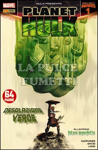 HULK E I DIFENSORI #    39 - PLANET HULK 1 - SECRET WARS